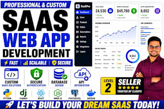 build custom saas web app with dashboard admin panel and API integration