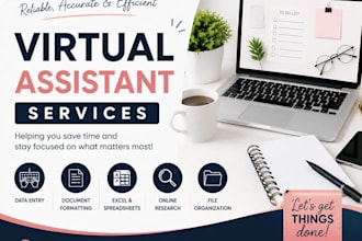 be your virtual assistant and administrative tasks