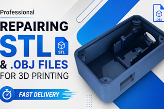 repair and fix your stl file for 3d printing fast
