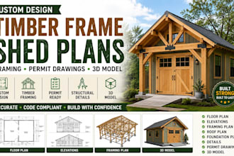 design custom timber frame shed plans, framing, permit drawings and 3d model