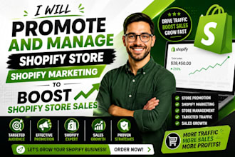 promote and manage shopify store, shopify marketing to boost shopify store