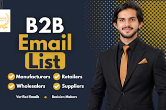 build a verified b2b email list for wholesalers retailers suppliers manufacturer