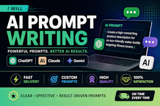 write professional ai prompts for chatgpt, claude and gemini