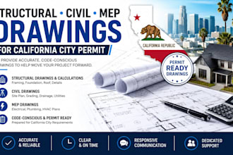 provide structural civil mep drawings engineer stamp for california city permit
