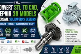 convert stl to cad, repair 3d models and create solidworks designs
