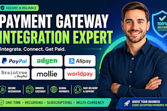 integrate paypal, adyen, alipay, braintree, mollie and worldpay payment gateway