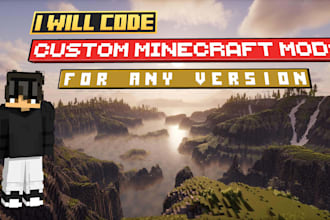 create custom minecraft mods for forge and fabric, plugins and I port mods