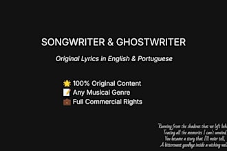 write original english or portuguese song lyrics as a ghostwriter