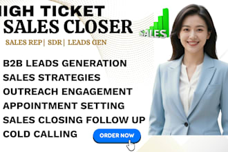 be your sales closer sales rep salesperson sales representative b2b sales leads