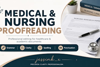 proofread and edit nursing, medical and healthcare documents