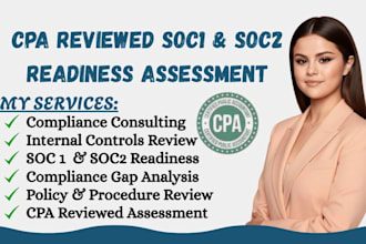 deliver expert CPA reviewed soc 1 and soc 2 readiness assessments
