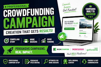 create crowdfunding campaign for kickstarter indiegogo gofundme fundraising
