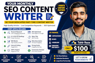 be your monthly SEO blog writer and content writer for your website