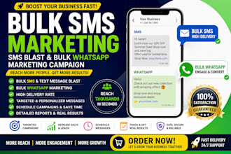 do bulk sms marketing, sms blast and bulk whatsapp marketing campaign