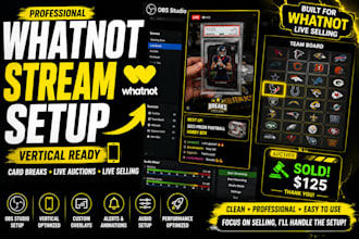 set up whatnot obs studio for vertical streams, sport card breaks, and auctions