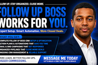 setup follow up boss CRM automation for real estate success