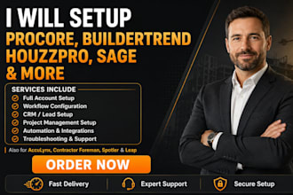 setup procore buildertrend houzzpro sage acculynx contractorforeman spotler leap