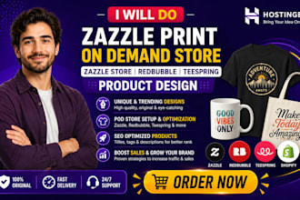 do zazzle print on demand store zazzle store redbubble teespring product design