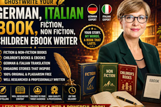 ghostwrite your german, italian book, fiction, non fiction children ebook writer