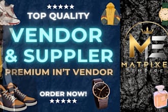 provide you international premium vendor for reselling brand