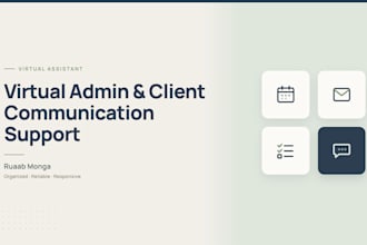 be your virtual admin and client communication assistant