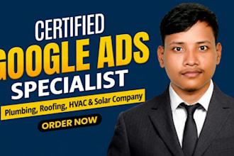 manage google ads for hvac, plumbing, roofing, and solar contractors