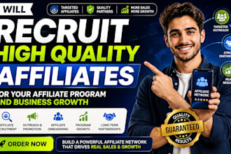recruit high quality affiliates for your affiliate program and business growth