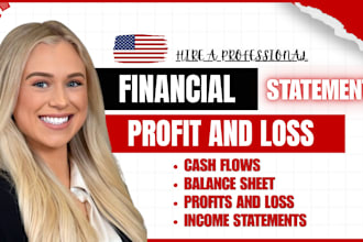 prepare profit and loss statement balance sheet and cash flow statement