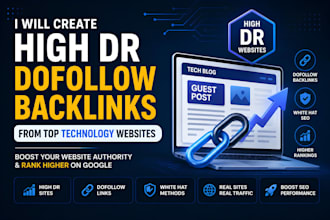 create white hat high DR dofollow backlinks for tech sites