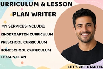 be your curriculum writer for kindergarten preschool or homeschool subjects