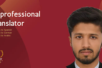 professional translate english to spanish,arabic,german