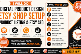 do etsy digital product design for etsy shop setup etsy product listing etsy seo