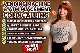do cold calling for high traffic vending machine locator and atm placement
