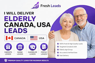 deliver elderly canada, USA sweeps leads, bank leads, gambler leads, fresh leads