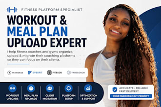 upload workout programs, meal plans, and set up trainerize, everfit, fitbudd
