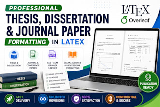 format your thesis, dissertation, and journal paper in latex