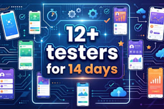 provide 12 testers for google play closed testing app user testing 12 app tester
