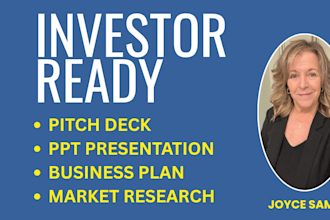 prepare an investor ready business plan and pitch deck