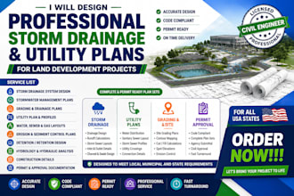 design professional storm drainage and utility plan for land development project
