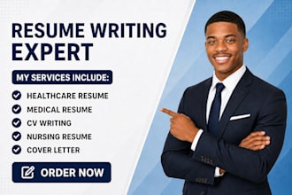 write an ats healthcare resume, nursing CV, and medical cover letter