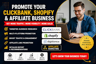 promote your clickbank shopify store digistore24 and affiliate marking business