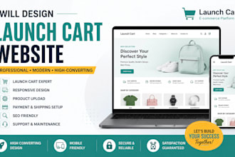 design a professional launch cart ecommerce website for your business
