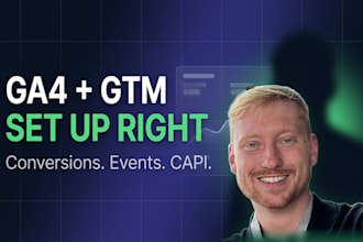 setup ga4, google tag manager and conversion tracking for your site