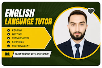 be an english language tutor for beginners and intermediate learners