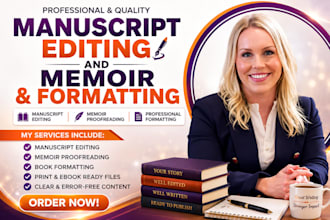 manuscript editing, memoir proofreading and formatting, as a manuscript editor