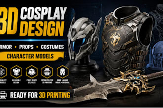 design 3d cosplay armor, props, costumes and character models for 3d printing