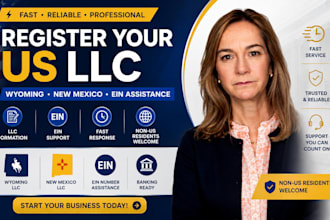 form your wyoming or new mexico llc, register your US business, and obtain ein