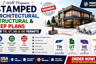 prepare stamped architectural, structural and mep plans for tn ut ne ok  permit
