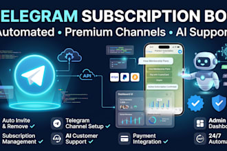 build automated telegram subscription bot, create telegram channel, and accounts