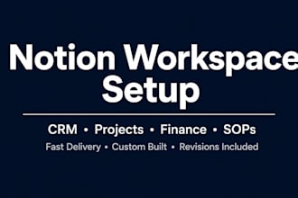 build a complete notion workspace with CRM, projects and finance tracker